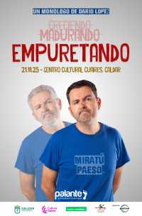 Darío López presenta en el Centro Cultural Guaires su nuevo monólogo 'Empuretando'