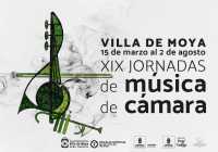 La Villa de Moya presenta sus XIX Jornadas de Música de Cámara
