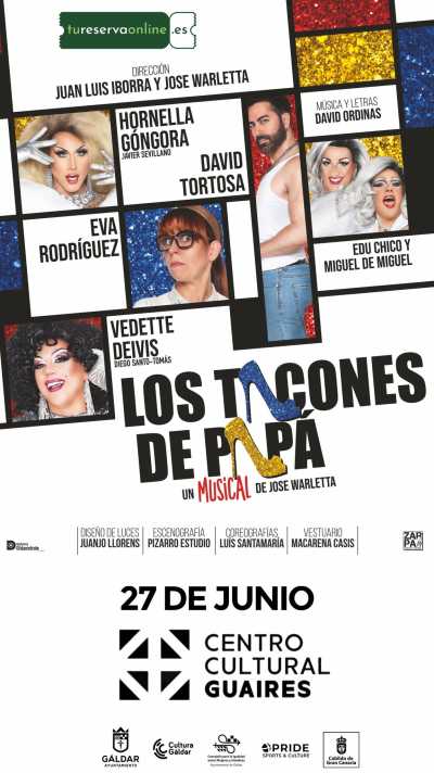 El musical &#039;Los tacones de Papá&#039; llega al Centro Cultural Guaires el 27 de junio