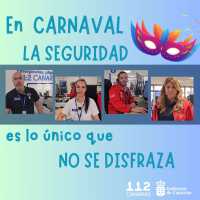 “En Carnaval, la seguridad es lo único que no se disfraza”, campaña del 112 para vivir una fiesta sin riesgos