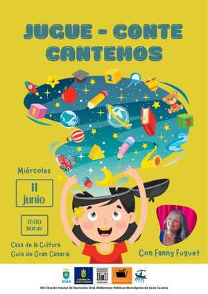 La Casa de la Cultura de Guía acoge este miércoles el cuentacuentos &#039;Jugue-Conte-Cantemos&#039; con Fanny Fuguet