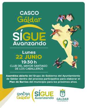 ‘Contigo, Gáldar Sigue Avanzando’ celebra una última Asamblea abierta el lunes 22 de junio para los vecinos del casco