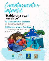 La Concejalía de Cultura organiza el cuentacuentos familiar “Había una vez un circo” en la Biblioteca Miguel Santiago