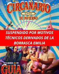Las consecuencias de la Borrasca Emilia impiden, por motivos técnicos, la celebración del ‘Circanario’
