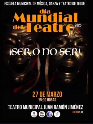 Telde celebra el Día Mundial del Teatro con la puesta en escena de &#039;Ser o no ser&#039;