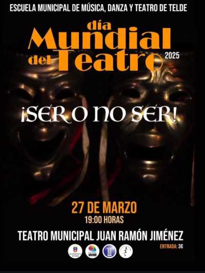Telde celebra el Día Mundial del Teatro con la puesta en escena de &#039;Ser o no ser&#039;