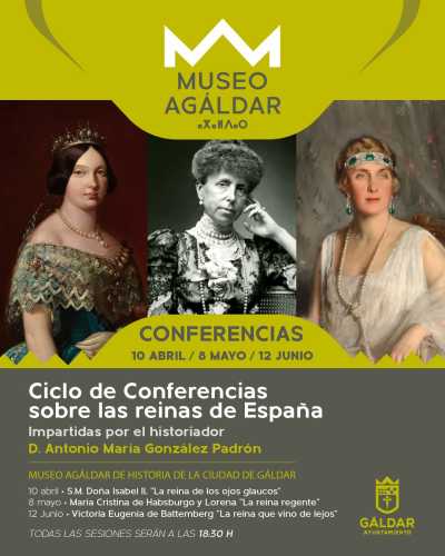 El Museo Agáldar continúa este jueves con el Ciclo de Conferencias sobre las Reinas de España