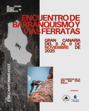 Mogán acogerá un encuentro de barranquismo y vías ferratas del 6 al 9 de noviembre