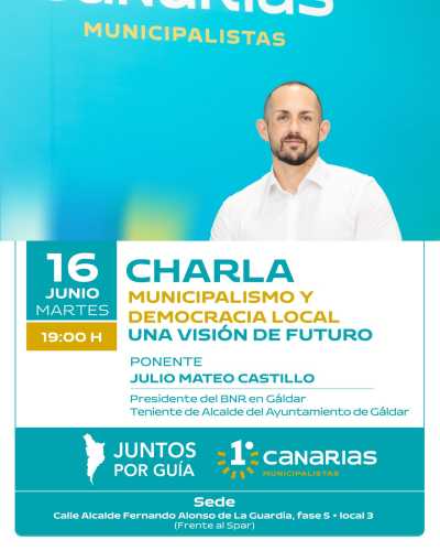 Julio Mateo Castillo ofrecerá una conferencia en la sede de Juntos por Guía - Primero Canarias