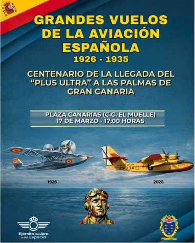 El ejército del Aire y del Espacio celebran un acto institucional en el Puerto para conmemorar la llegada del ‘Plus Ultra’ a Las Palmas de Gran Canaria en 1926